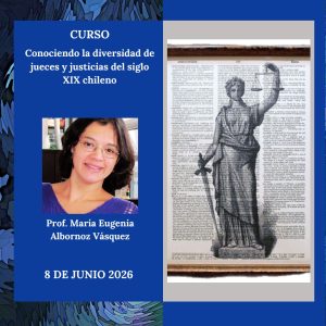 Conociendo la diversidad de jueces y justicias del siglo XIX chileno