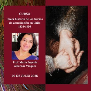 Hacer historia de los Juicios de Conciliación en Chile 1824-1836