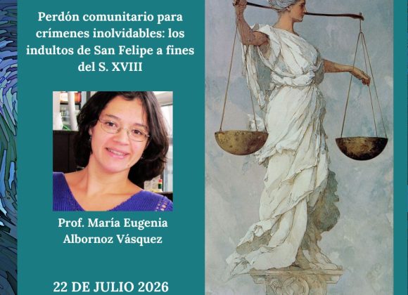 Perdón comunitario para crímenes inolvidables: los indultos de San Felipe a fines del S. XVIII