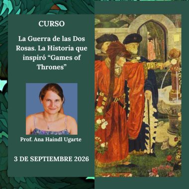 La Guerra de las Dos Rosas. La Historia que inspiró “Games of Thrones”