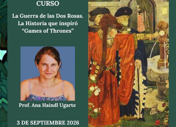 La Guerra de las Dos Rosas. La Historia que inspiró “Games of Thrones”