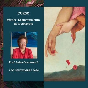 Mística: Enamoramiento de lo Absoluto