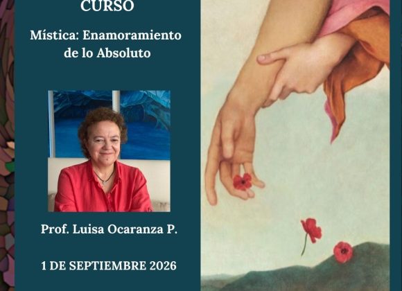Mística: Enamoramiento de lo Absoluto
