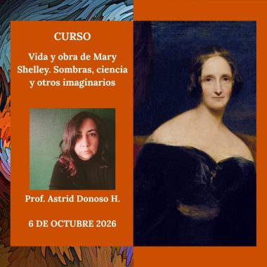 Vida y obra de Mary Shelley. Sombras, ciencia y otros imaginarios